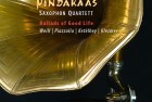 „Ballads of Good Life“ Pindakaas Saxophon Quartett / CLCL