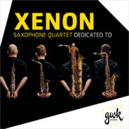 „Dedicated to“ / Xenon Saxophone Quartet / GWK Records