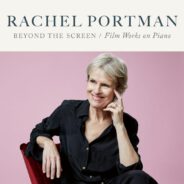 „Beyond The Screen“ Rachel Portman / Sony Music