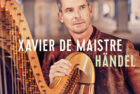„Händel“ Xavier de Maistre / Sony